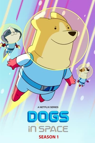 Les Chiens Dans L'espace - Saison 1